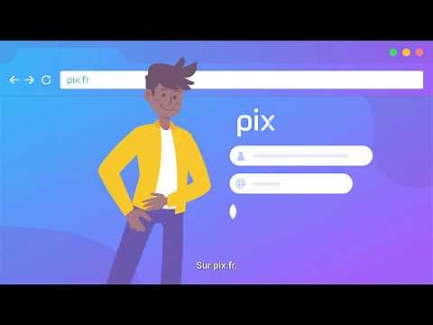 Pix - Cultivez vos compétences numériques