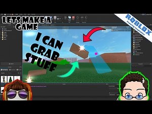 Roblox - Lets Make A Game - The Grab Works!