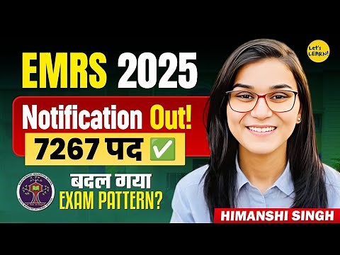 EMRS New Vacancy 2025 - Age, Eligibility, Exam Pattern, Syllabus, Batch by Himanshi Singh