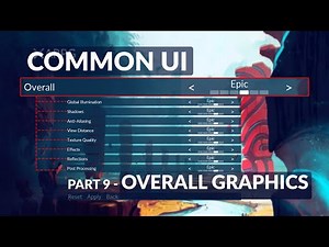 Overall Graphics Options - Unreal Common UI Menu System #9