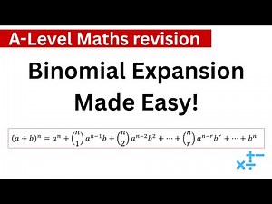 Binomial Expansion Explained | A-Level Maths Revision (Easy Step-by-Step)