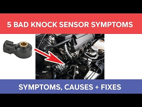 5 Bad Knock Sensor Symptoms & How To Fix