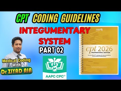 Integumentary CPT Coding Solved: 10,000 Series Codes Surgical AAPC CPC MCQs