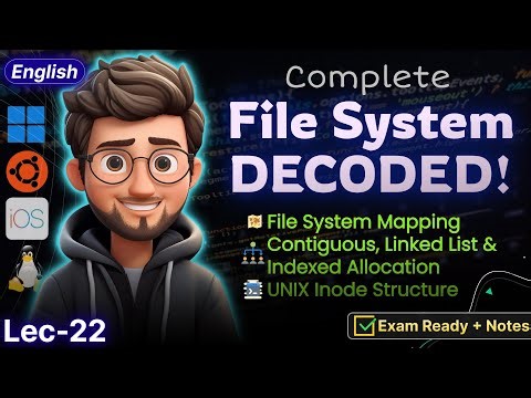 File System in Operating System | Allocation Methods & UNIX Inode Structure | CSE Gawd