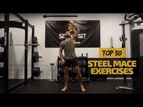 Top 50 Steel Mace Exercises