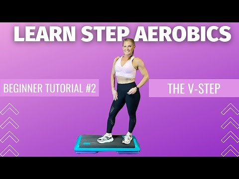 LEARN BASIC Step Aerobics! The Basic V-Step!