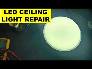 {1032} LED ceiling light repair