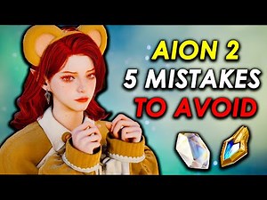 5 BIG Mistakes You MUST Avoid in AION 2!