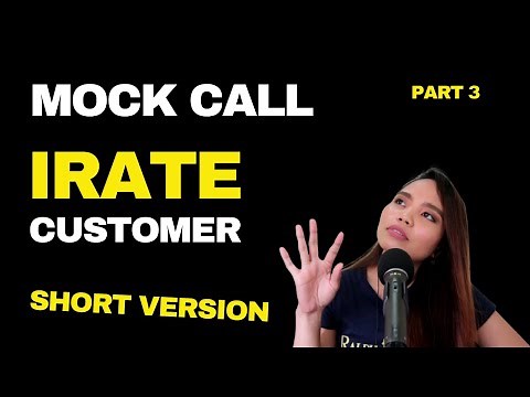 Irate Customer Mock Call Uninterrupted Version