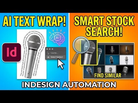 InDesign: AI Text Wrap & Smart Stock Search!