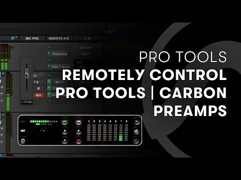 Pro Tools — Remotely Control your Pro Tools | Carbon Preamps