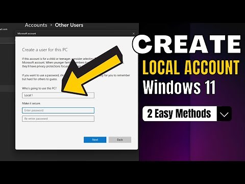 How to Create a Local Account in Windows 11 (2 Easy Methods) 2023
