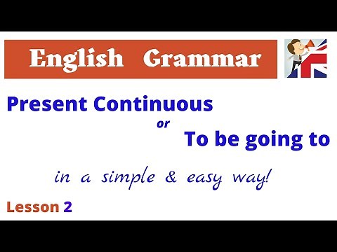 Present Continuous vs To be going to - English Grammar