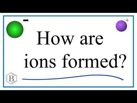 How are ions formed?