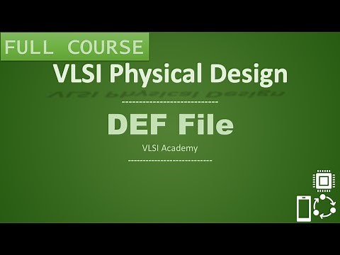 PD Lec 13 - DEF File | PD Inputs part-6 | VLSI | Physical Design