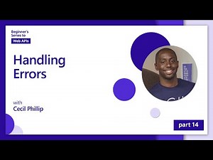 Handling Errors [14 of 18] | Web APIs for Beginners