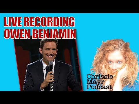 Chrissie Mayr Podcast w/ Owen Benjamin! Flat Earth Stuff! Steven Crowder! Anthony Cumia! Censorship