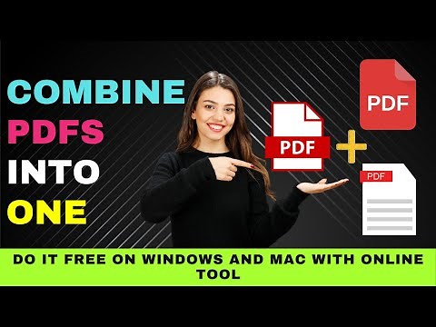 How to Combine PDF Files into One on Windows and Mac without Adobe Acrobat - FREE