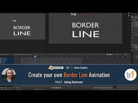 Add Keyframes for a 2D Animation in Blender 2.81 | Border Line - part 2