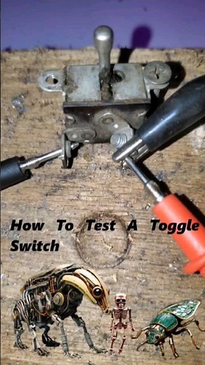 How To Test A Toggle Switch 🧰🧰🧰