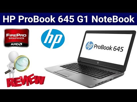HP AMD ProBook 645 G1 Laptop Review