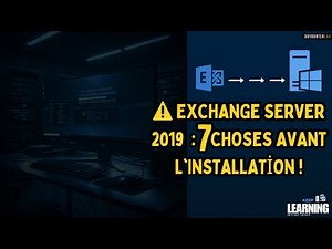 ⚠️ Exchange Server 2019 : 7 Choses AVANT l'Installation !"