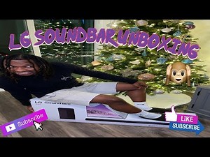 Unboxing and setting up my LG SL4Y sound bar