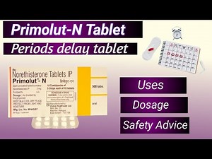 | Primolut-N tablet review in english | Uses | Dosage | Safety Advice |