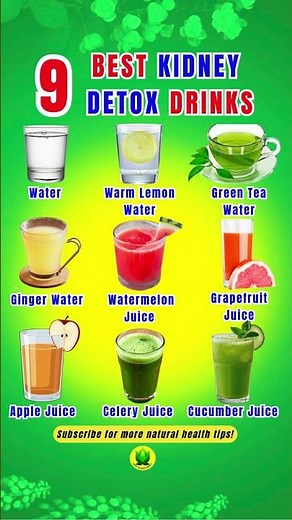9 Best Drinks to Detox Your Kidneys #kidneydetox