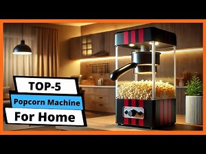 ✅ Best popcorn machine for home: Popcorn machine for home (Buying Guide)