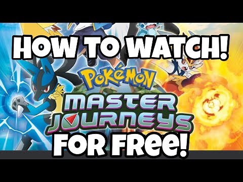 How to watch Pokémon Master Journeys for FREE!!!