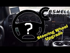07-13 Silverado Steering wheel & Radio Upgrade