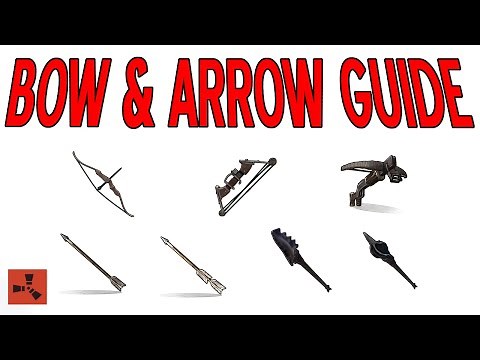 GEEK ALERT | Beginner to PRO Guide to Bows and Arrows in RUST | Best & Worst | Tips & Tricks