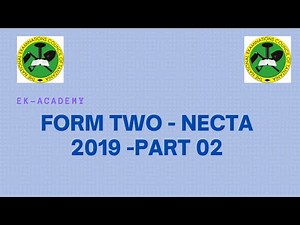 NECTA FORM TWO 2019- PART 2