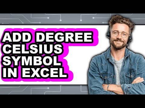 How to Add Degree Celsius Symbol in Excel - Easy Guide