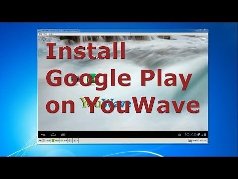 How to install Google Play on YouWave