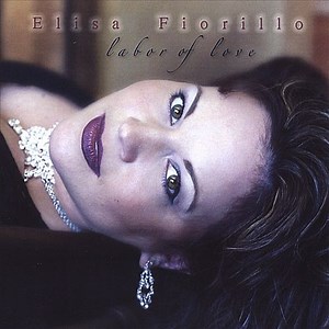 Elisa Fiorillo - Labor Of Love