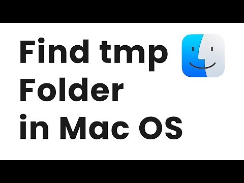 Find Tmp Folder in MacOS | Mac Os