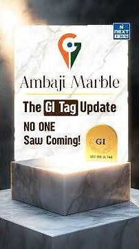 Ambaji Marble Gets GI Tag | Why Is This Stone So Special?| NEXT IAS