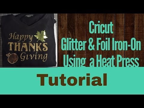 Cricut Iron-On Foil & Glitter Tutorial