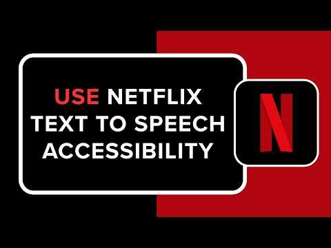 How to Use Netflix Text to Speech Accessibility