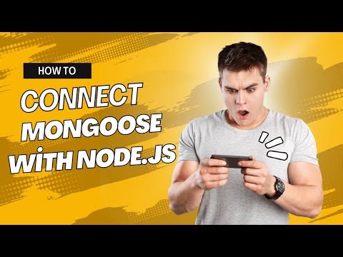 How To Connect Mongoose With Node.js