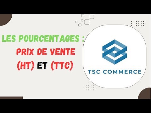 Prix de vente HT et TTC ; TVA
