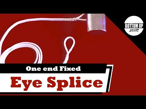 Eye Splice One End Fixed