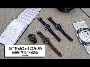 D2™ Mach 2 and D2 Air X15 Aviator Smartwatches | Garmin