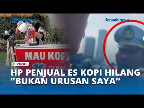 Viral! Penjual Es Kopi Kehilangan HP, Polisi Bilang "Bukan Urusan Saya"