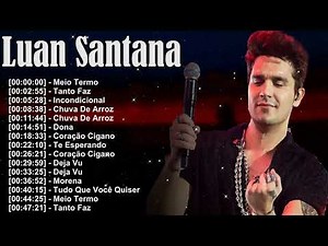 Luan Santana – Álbum completo 2025 – Os maiores sucessos de amor e emoção sertaneja