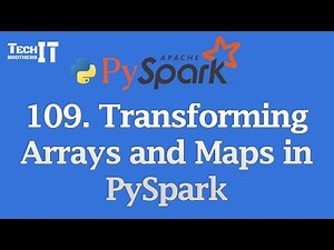 Transforming Arrays and Maps in PySpark : Advanced Functions_ transform(), filter(), zip_with()