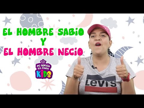 Enseñanzas Bíblicas para Niños 😃“El hombre Sabio y el Hombre Necio“⭐