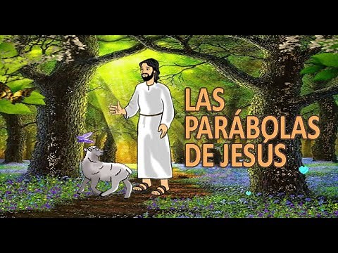 LAS PARABOLAS DE JESUS PARA NIÑOS